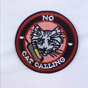 No Cat Calling Embroidered Patch